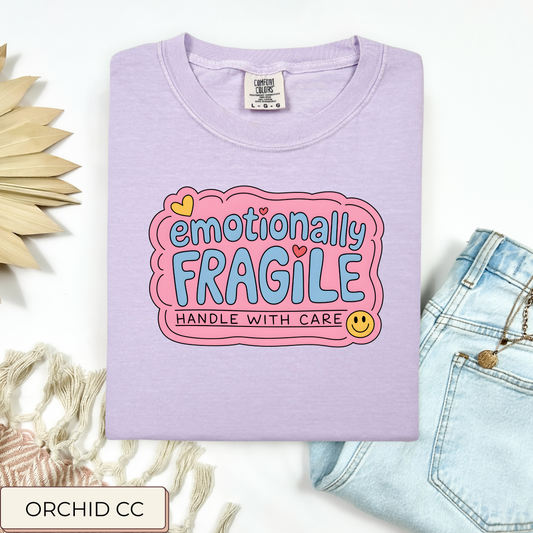 Emotionally Fragile Tee.
