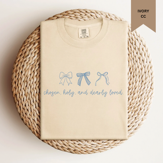 Chosen, Holy, and Fully Loved Tee.